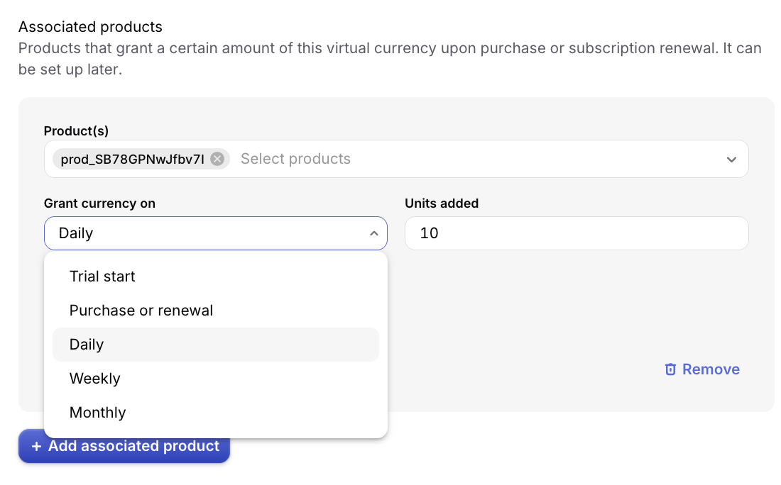 The associated-product grant editor with the "Grant currency on" dropdown expanded, showing the Trial start, Purchase or renewal, Daily, Weekly, and Monthly options next to the "Units added" field.