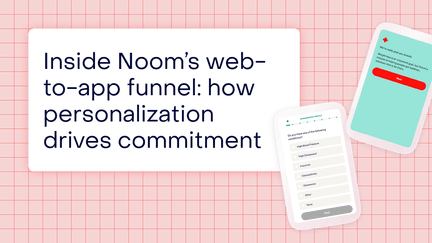 Inside Noom’s web-to-app onboarding funnel: how 113 screens build commitment before the paywall