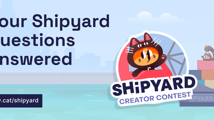 Your Shipyard: Creator Contest questions answered
