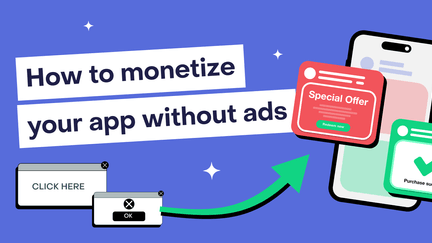 How to monetize your app without ads