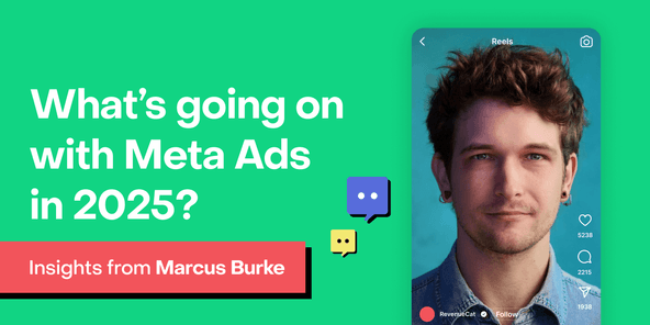 Meta Ads in 2025: Expert tips from Marcus Burke