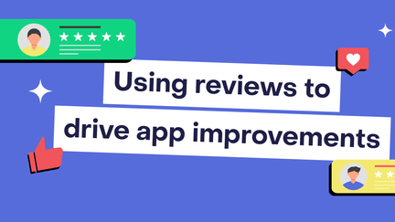 From review to roadmap: How mining reviews can inform your subscription app’s features