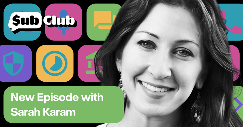 Sarah Karam on the Sub Club podcast