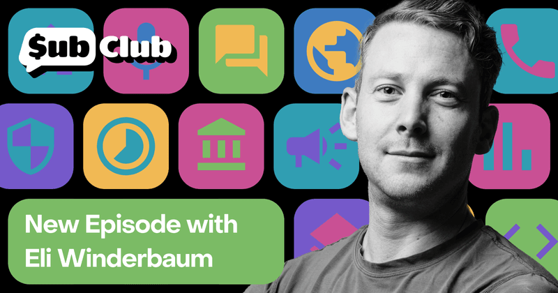 Sub Club podcast: New episode with Eli Winderbaum