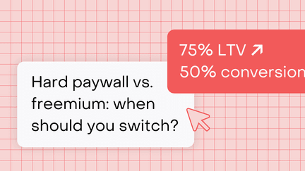 How a switch from hard paywall to freemium led to a 75% LTV lift and a 50% conversion drop