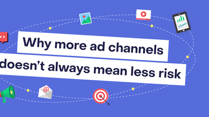 Why more ad channels for your subscription app doesn’t always mean less risk
