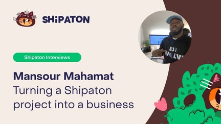 How Shipaton turned Mansour Mahamat’s hobby app in to a business
